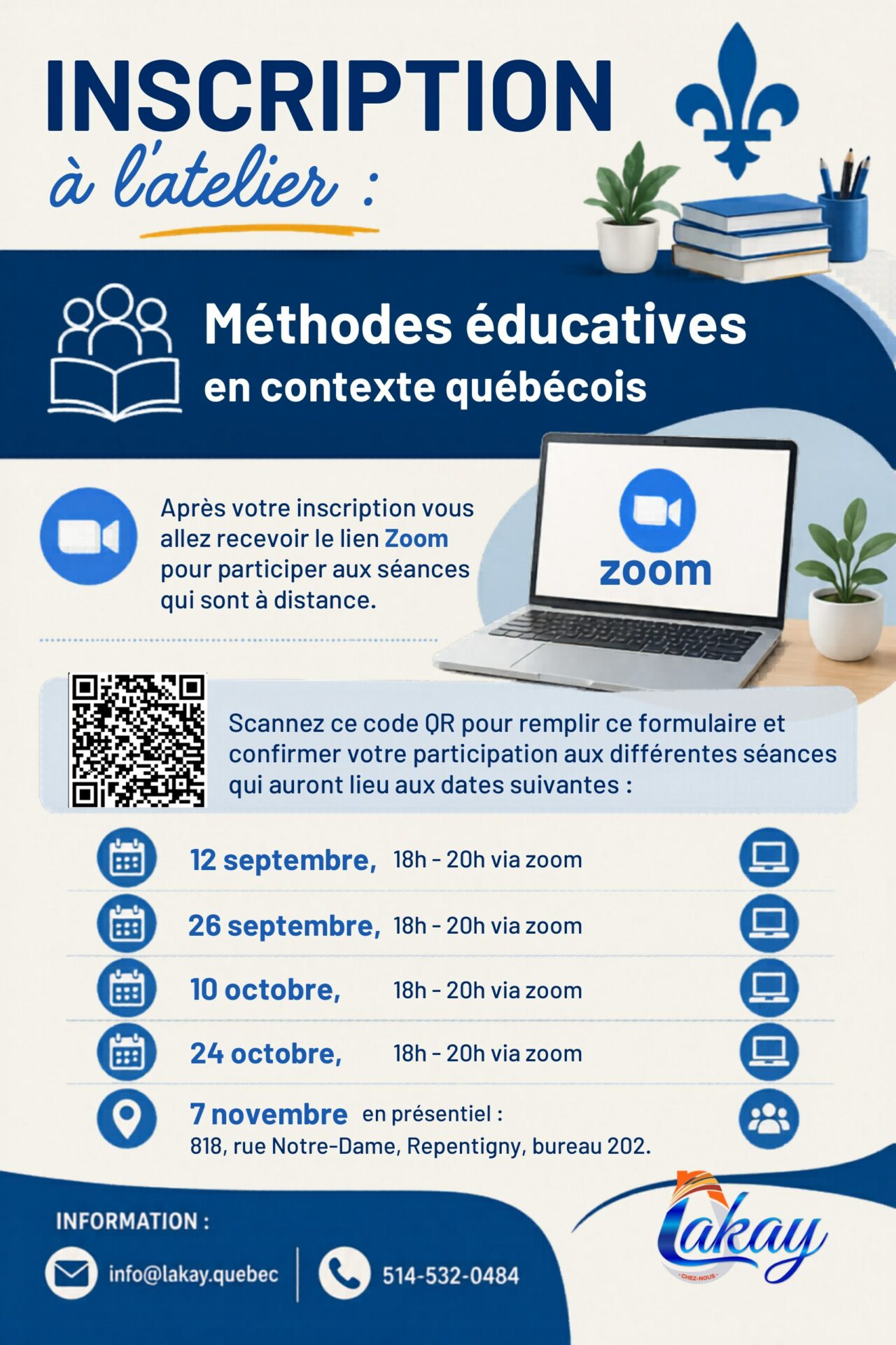 Affiche d'inscription à l'atelier Méthodes éducatives en contexte québécois de LAKAY, avec les dates des cinq séances
